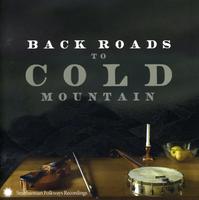Backroads To Cold Mountain - Back Road To Cold Mountain