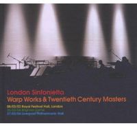 London Sinfonietta - Warp Works & 20th Century Masters