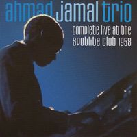Complete Live At The Spotlite Club 1958