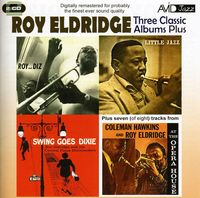 3 Classic LPs-Roy and Diz/Little Jazz/Swing Goes Dixie