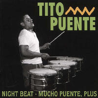 Night Beat/Mucho Puente Plus