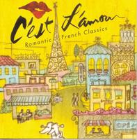 C'est L'amour: Romantic French Classics / Various