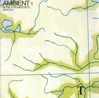 Ambient 1: Music For Airports: Remastered
