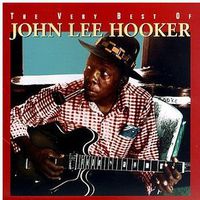 Very Best Of John Lee Hooker