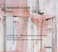 Reinhard Fuchs: Mania