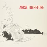 Arise Therefore