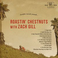 Roastin Chestnuts with Zach Gill