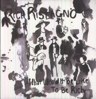 What Would It Be Like to Be Rich