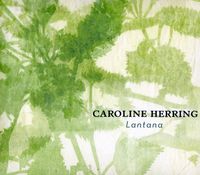 Caroline Herring - Lantana