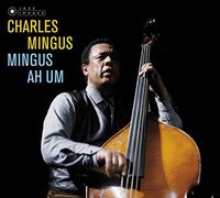 Mingus Ah Hum (Bonus Track)