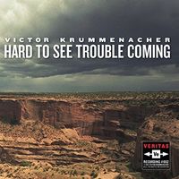 Hard to See Trouble Coming