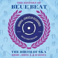 History Of Blue Beat: Bb101-Bb125 A & B Sides