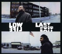 Low Life Last Exit