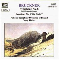 Symphony 8 (1887 Version) / Symphony 0 Die Nullte