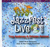 Live at Jazzfest 2004