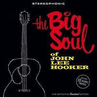 Big Soul Of John Lee Hooker (Bonus Tracks)