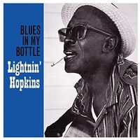 Lightnin' Hopkins - Blues In My Bottle