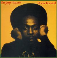 Gregory Isaacs - Soon Forward