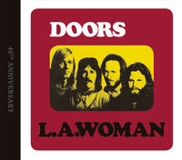 L.A. Woman: 40th Anniversary