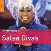 The Rough Guide To Salsa Divas