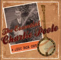 Essential Charlie Poole