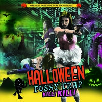 Halloween Pussytrap! Kill! Kill!