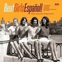 Beat Girls Espanol: 1960S She-Pop from Spain