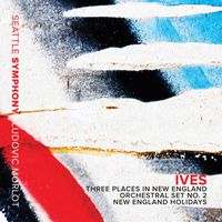 Ives: Three Places in New England