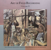 Art Of Field Recording II