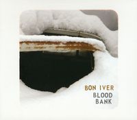 Bon Iver - Blood Bank