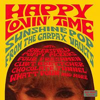 Happy Lovin' Time: Sunshine Pop