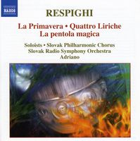 La Primavera / Quattro Liriche / la Pentola Magica