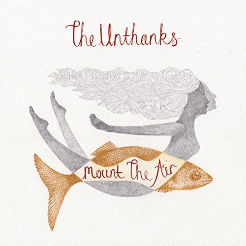 The Unthanks - Mount The Air vinyl record cover