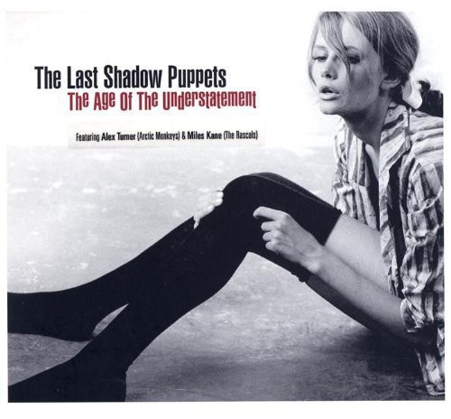 The Last Shadow Puppets - Age of Understatement vinyl record cover