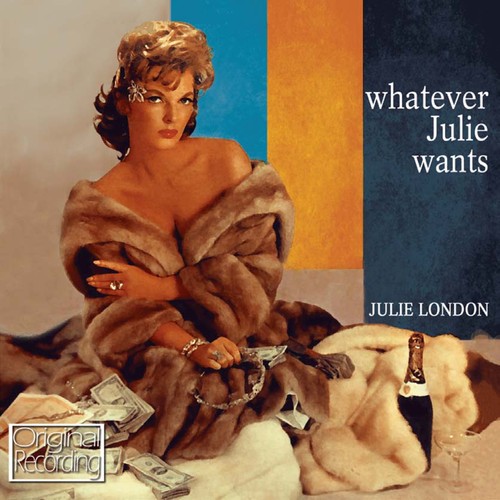 Julie London - Whatever Julie Wants vinyl record cover