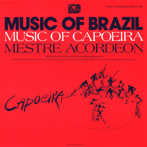 Mestre Acordeon - The Music of Capoeira: Mestre Acordeon