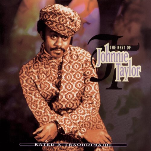 Johnnie Taylor - Rated X-Traordinaire: Best of vinyl record cover