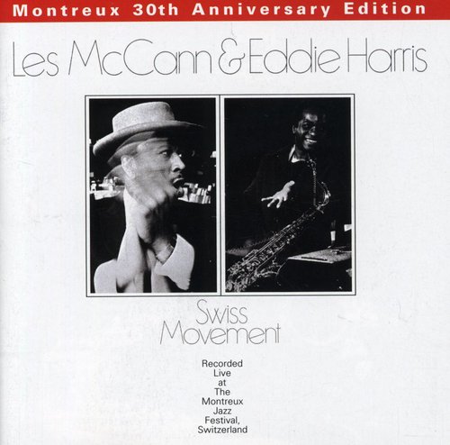 Mccann/Harris - Swiss Movement: Montreux 30th Anniversary Edition