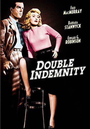 Double Indemnity [Movie] - Double Indemnity