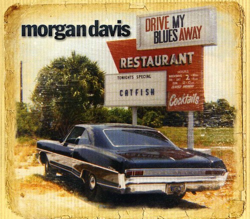 Morgan Davis - Drive My Blues Away vinyl record cover
