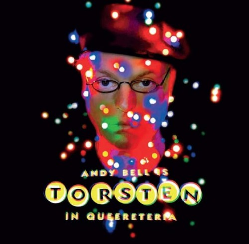 Andy Bell - Torsten In Queereteria vinyl record cover