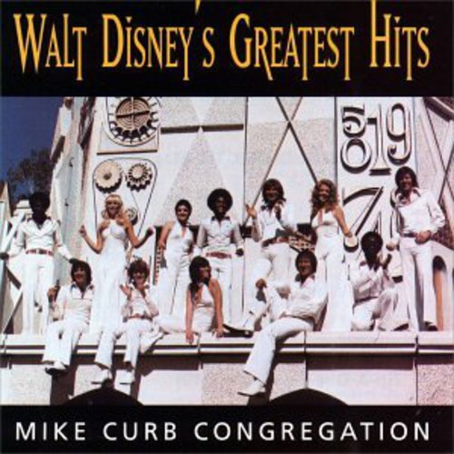 Mike Curb Congregation - Disney's Greatest Hits