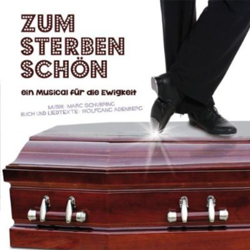 Original Cast - Zum Sterben Schon Ein Musical Fur Die Ewigkeit / O.S.T.