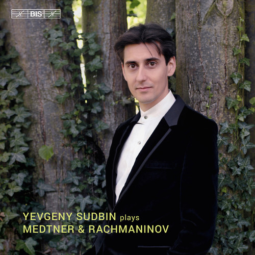 Medtner / Sudbin - Yevgeny Sudbin Plays Medtner & Rachmaninov vinyl record cover