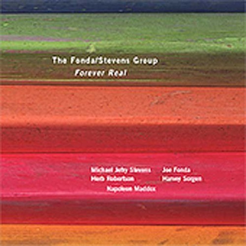 Fonda-Stevens Group - Forever Real vinyl record cover