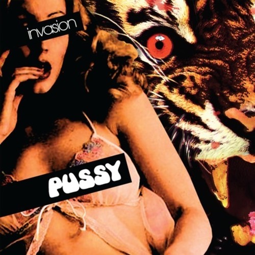 Pussy - Invasion vinyl record cover