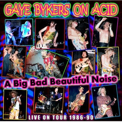 Big Bad Beautiful Noize:Live On Tour 1986-90