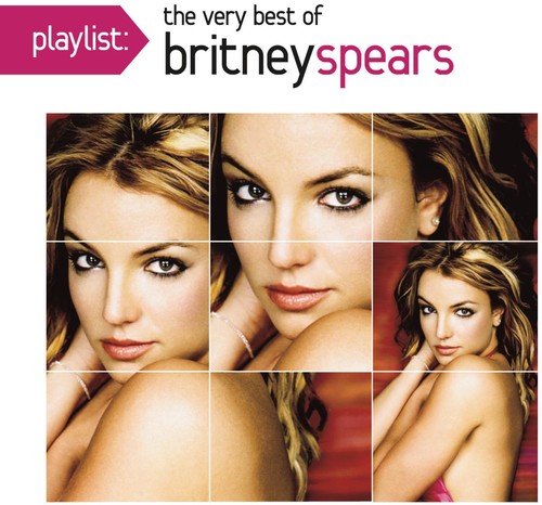 Playlist: The Very Best Of Britney Spears
