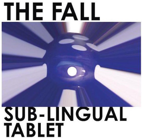 The Fall - Sub-Lingual Tablet vinyl record cover