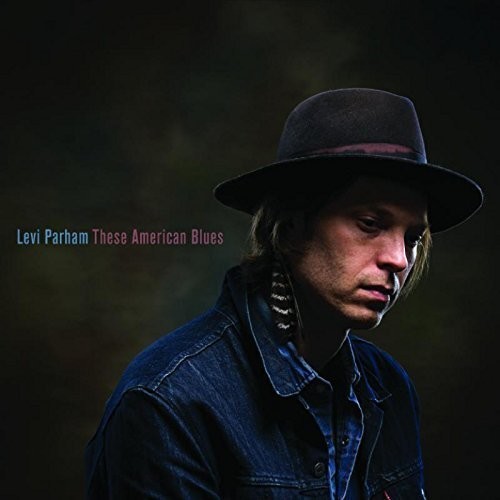 Levi Parham - These American Blues vinyl record cover